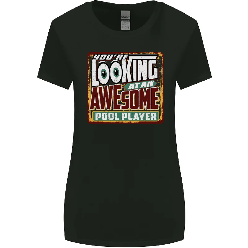 An Awesome Pool Player Womens Wider Cut T-Shirt Welt Pockets Slit Pockets Flap Pockets